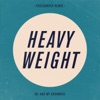 Heavy Weight (Freedarich Remix) - Single