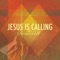 Jesus Is Calling (feat. Lavarn Gordon) - Vernon Hill lyrics