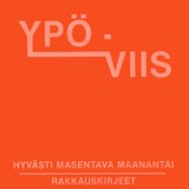 Ypö-Viis - Hyvästi Masentava Maanantai