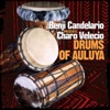 Drums of Auluya (Benji Candelario Presents)