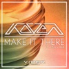 Make It There (feat. Folly Rae) - Single