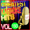Greatest Karaoke Hits, Vol. 193 (Karaoke Version) - Albert 2 Stone