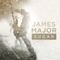 Sugar - James Major lyrics