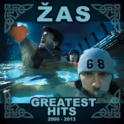 Greatest Hits: 2000-2013 - ZAS
