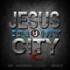 Stream & download Jesus in My City, Pt. 2 (feat. Norman Michael, GS & Speez)