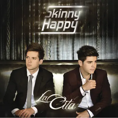 La Cita - Single - Skinny Happy