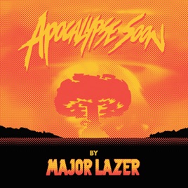 Resultado de imagen para major lazer 02. Apocalypse Soon EP