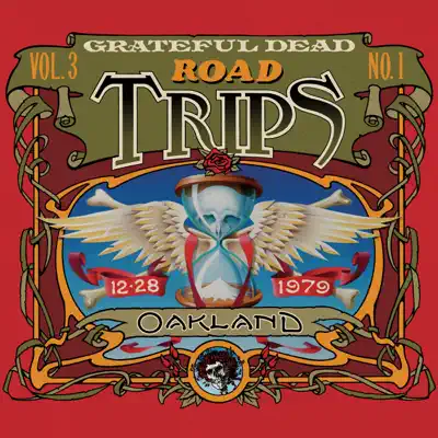 Road Trips, Vol. 3 No. 1: 12/28/79 (Oakland Auditorium Arena, Oakland, CA) - Grateful Dead