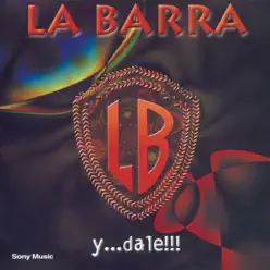 Y...Dale!!! - La Barra