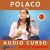 Polaco - Audio curso para principiantes 2 album lyrics, reviews, download