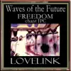 WAVES of the FUTURE FREEDOM chant IPC - Single album lyrics, reviews, download