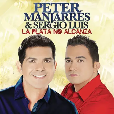La Plata No Alcanza - Single - Peter Manjarres