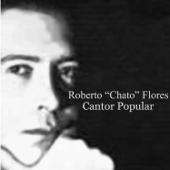 La Colegiala (feat. Orquesta de Enrique Rodríguez) - Roberto "chato" Flores