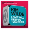 Love Will Keep Us Together - Single