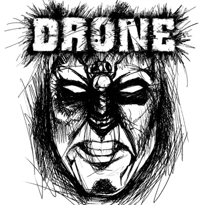 Drone - Drone Drone - Drone