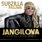 Jangilova (feat. Pasuma) - Subzilla lyrics