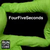 FourFiveSeconds (No Autotune) - Single album lyrics, reviews, download