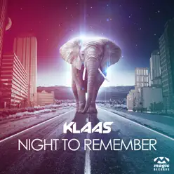 Night to Remember (Remixes) - EP - Klaas Night to Remember (Remixes) - EP - Klaas