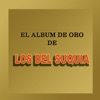 El Álbum de Oro de ... Los del Suquia