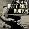 The Best of Jelly Roll Morton, 2014