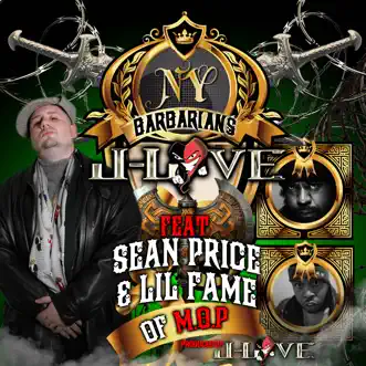 NY Barbarians (feat. Sean Price & Lil Fame of M.O.P) - Single by J-Love album reviews, ratings, credits