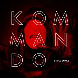 Skull Snake - O Kommando Skull Snake - O Kommando