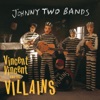 Johnny Two Bands / Seven Inch Record - Single