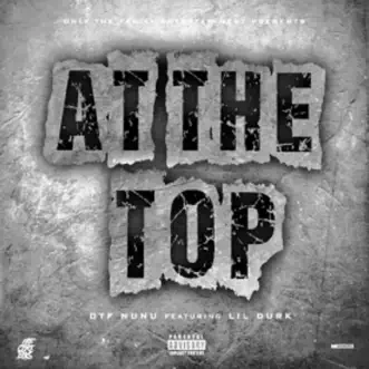 At the Top (feat. Lil Durk) by Otf Nunu song reviws