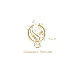 Deliverance & Damnation Remixed - Opeth