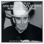 Bob Wills and his Texas Playboys - Stay All Night (Stay a Little Longer)