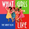 (Don't Tell Me) What Girls Like - Single album lyrics, reviews, download