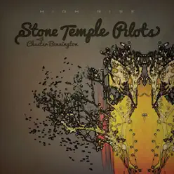 High Rise (with Chester Bennington) - EP - Stone Temple Pilots