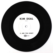 Kim Deal - Are You Mine?