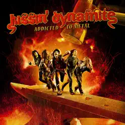 Addicted to Metal (Bonus Track Version) - Kissin' Dynamite