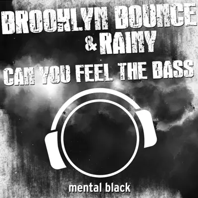 Can You Feel the Bass (Black Bundle) - Single - Brooklyn Bounce