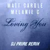 Loving You (DJ Prime Remix) - Single album lyrics, reviews, download