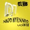 Club DJ 09 - NHJO HYENNRO lyrics