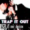 Trap It Out artwork