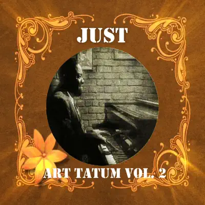 Just Art Tatum, Vol. 2 - Art Tatum