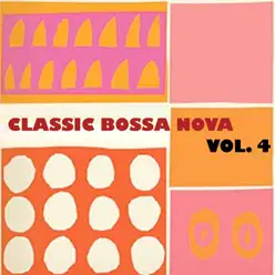 Classic Bossa Nova, Vol. 4 - Os Cariocas