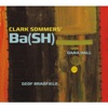 Clark Sommers - Fathom-a-Ning (feat. Dana Hall & Geof Bradfield)