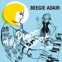My Piano Sings with Jaimee Paul - Beegie Adair My Piano Sings with Jaimee Paul - Beegie Adair