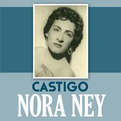 Castigo - Single - Nora Ney Castigo - Single - Nora Ney