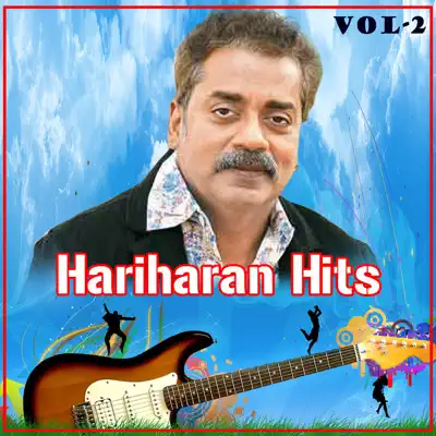 Hariharan Hits, Vol.2 - Hariharan