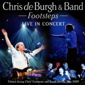 Footsteps - Chris De Burgh & Band Live in Concert (Europe and South Africa Tour 2009) artwork