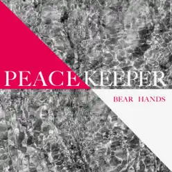 Peacekeeper - Bear Hands