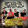 Stream & download Let's Go Wild (feat. Young Sixx) - EP