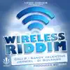 Wireless Riddim song lyrics