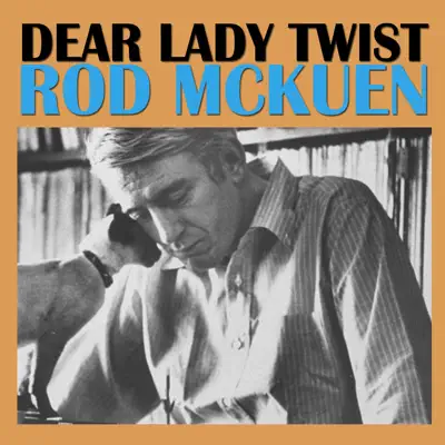 Dear Lady Twist - Rod McKuen