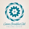 Cannes Breakfast Club Seven